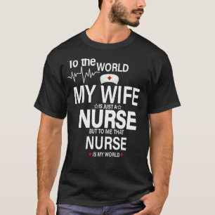 Für die Welt ist meine Ehefrau nur eine Krankensch T-Shirt