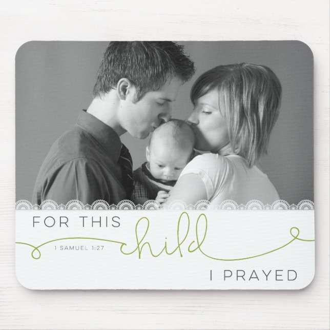 Für dieses Kind betete ich - 1 Samuel 1:27 Mousepad (Vorne)