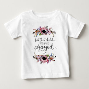 Für dieses Kind haben wir Baby Girl Tutu gebetet T-shirt