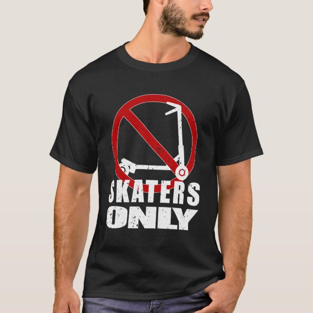 Für echte Skateboarder ist nur ein Kick-Scooter er T-Shirt (Vorderseite)