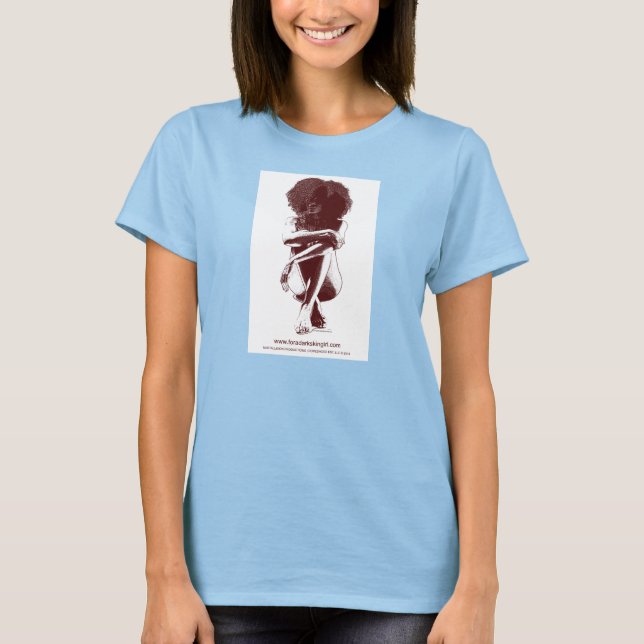 Für ein dunkles Hautmädchen T-Shirt (Vorderseite)