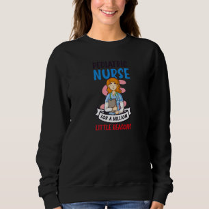Für eine Million kleiner Gründe Kinderkrankenpfleg Sweatshirt