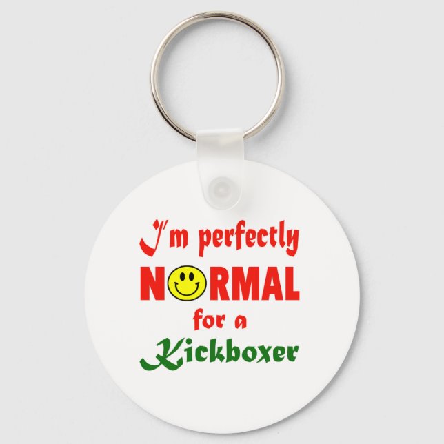 Für einen Kickboxer bin ich ganz normal. Schlüsselanhänger (Vorderseite)