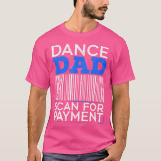Für einen tanzenden Vater T-Shirt