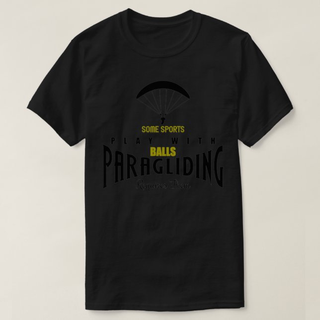 Für einige Sportspielbälle benötigt das Paraglidin T-Shirt (Design vorne)