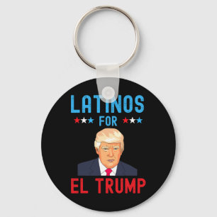 Für El Trump - Stolz auf den Wahltag für Trump Schlüsselanhänger