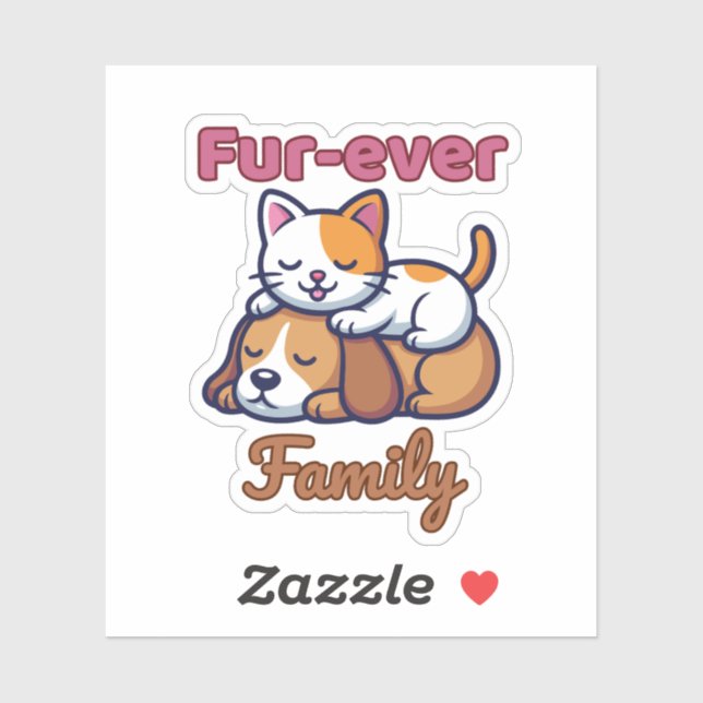 Fur‑ever Family for Cute Cat & Dog Lover Aufkleber (Blatt)