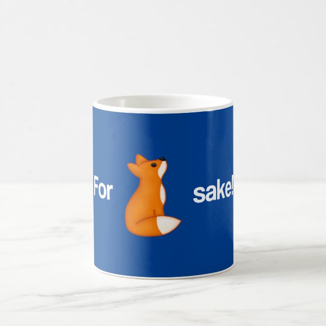 Für Fox Sake! Kaffeetasse (Mittel)