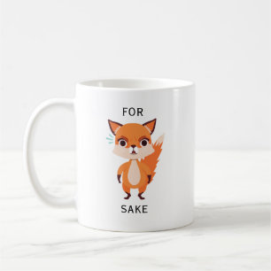 Für Fox Sake lustig Kaffeetasse