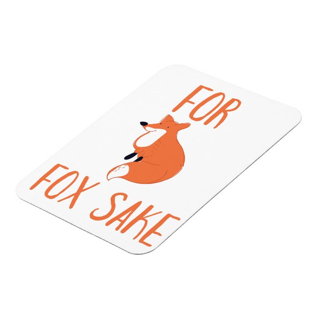Für Fox Sake Magnet (Linke Seite)
