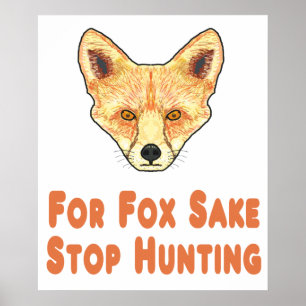 Für Fox Sake Stopp Jagd Poster