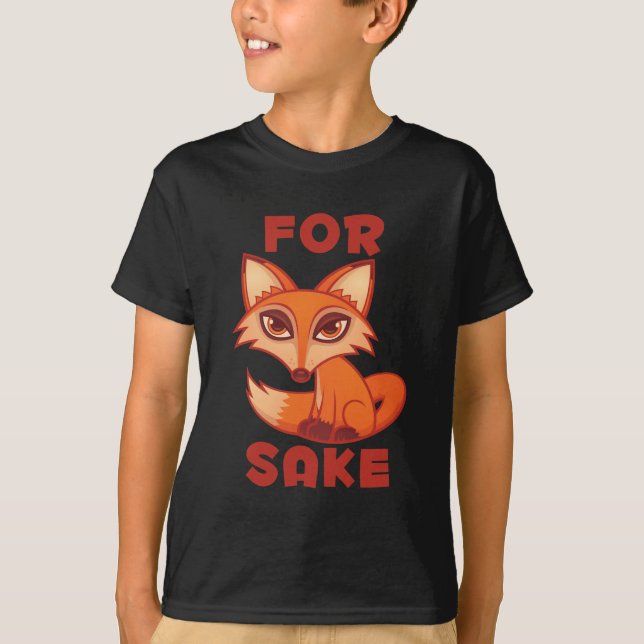 Für Fox Sake T-Shirt (Vorderseite)