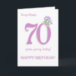 Für Friend 70. Geburtstag Lavendel und Rose Card Karte<br><div class="desc">Eine schicke 70. Geburtstagskarte für Ihren Freund mit Vintagem Look. Die Titelnachricht lautet: "An meinen Freund heute 70 Jahre jung! GLÜCKLICH GEBURTSTAG, es gibt ein Spray von duftenden Blume im Sommer, Albertinische Rose, Lavendel und Mock Orange (Philadelphus), oben auf der Zahl '0', die mit allen Schriften, die in einem rosa...</div>