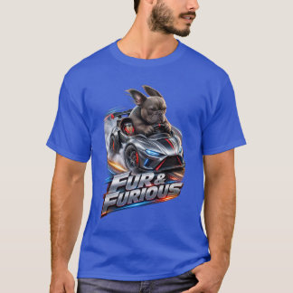 Fur & Furious Französische Bulldogge T-Shirt