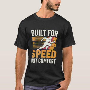 Für Geschwindigkeit gebaut - Athletische Leistung T-Shirt