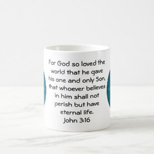 Für Gott so liebte die Welt ...   Johannes 3:16 Tasse