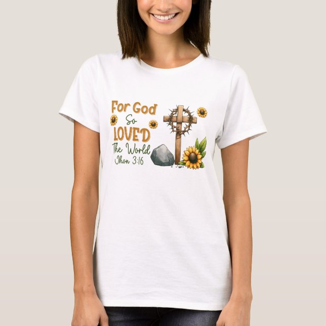 Für Gott so liebte die Welt T-Shirt (Vorderseite)