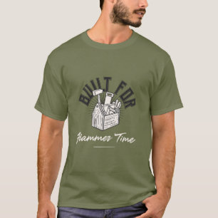 Für Hammer Time Hammer Time gebaut T-Shirt