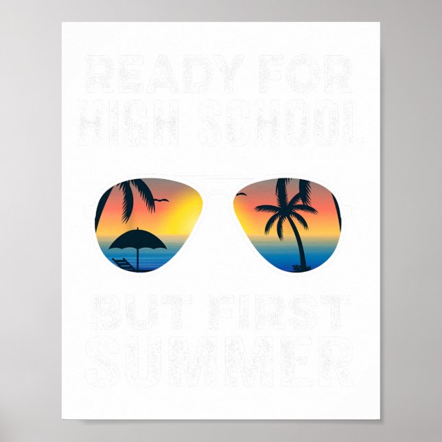 Für High School but First Summer - Funny Freshman Poster (Vorne)