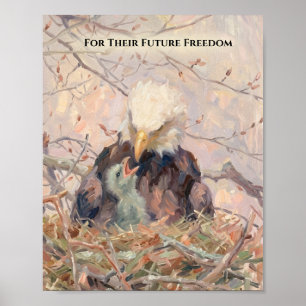 Für ihre zukünftige Freiheit Adler Kunst Poster