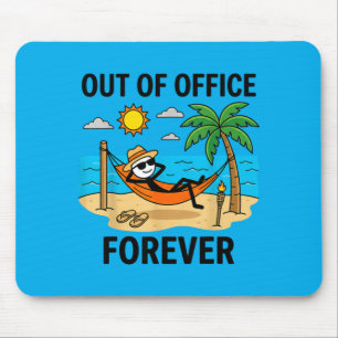 Für immer außer Haus Lustiger Ruhestand Urlaub Mousepad