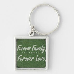 Für immer Familie, für immer Liebe Schlüsselanhänger