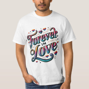 Für immer in der Liebe Romantischer T - Shirt