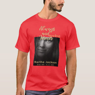 Für immer in unserem Herzen   Rotes Foto T-Shirt