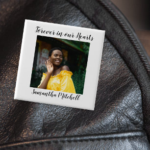 Für immer in unseren Herzen Stylischer weißer Foto Button