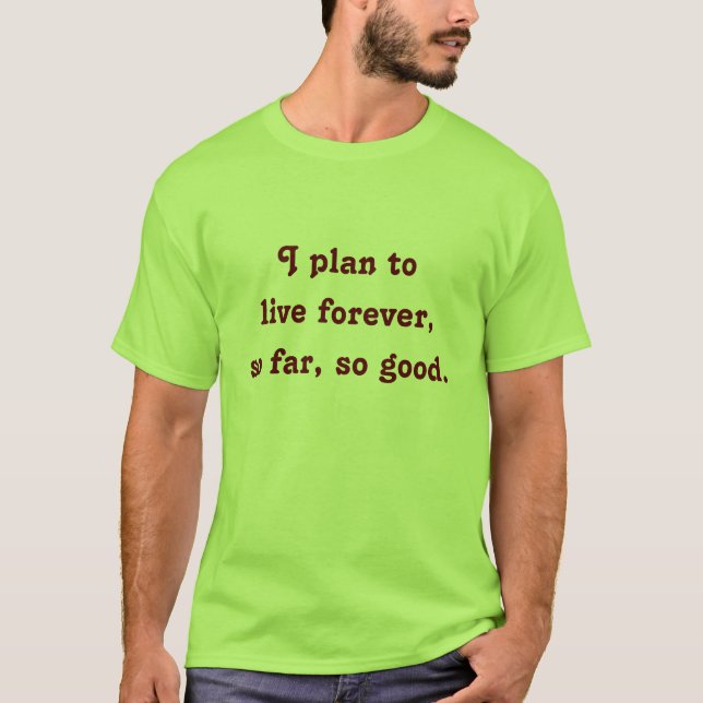 für immer leben T-Shirt (Vorderseite)