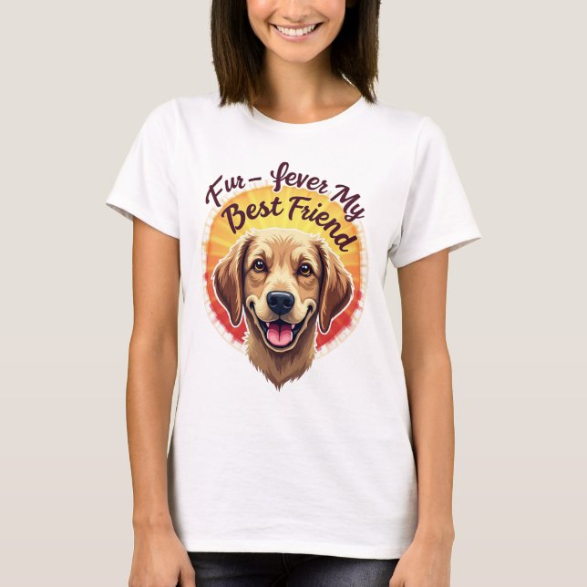 Für immer mein bester Freund Hund Lover T-Shirt (Vorderseite)