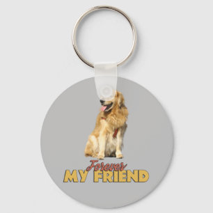 Für immer mein Freund Golden Retriever Dog Design Schlüsselanhänger