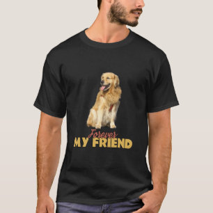Für immer mein Freund Golden Retriever Dog Design T-Shirt