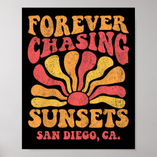 Für immer Sonnenuntergänge jagen San Diego Beach K Poster