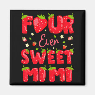 Für immer süße Mimi Strawberry Berry 4. Geburtstag Magnet