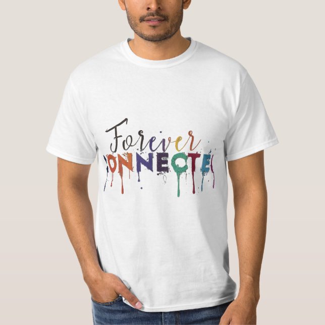 Für immer verbunden T-Shirt (Vorderseite)