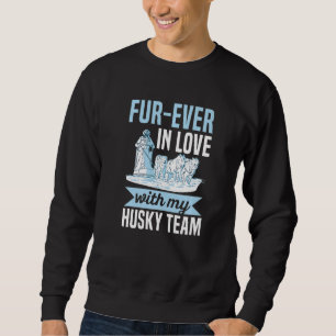 Für immer verliebt in mein Husky-Team Pun für eine Sweatshirt
