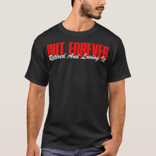 Für immer wieder müde und liebend es Funny Re T-Shirt