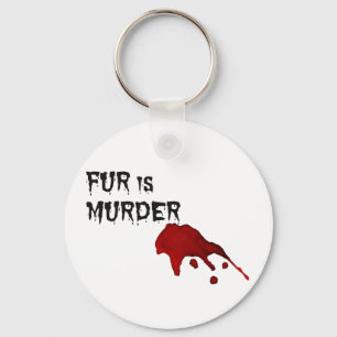 Fur is Murder Schlüsselanhänger