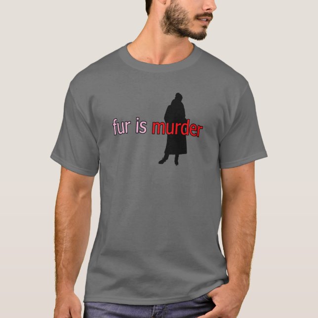 Fur ist Mord T-Shirt (Vorderseite)