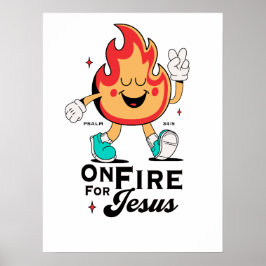 Für Jesus entflammt Psalm 34,5 Süßer Flammen-Chara Poster