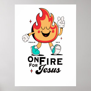 Für Jesus entflammt Psalm 34,5 Süßer Flammen-Chara Poster
