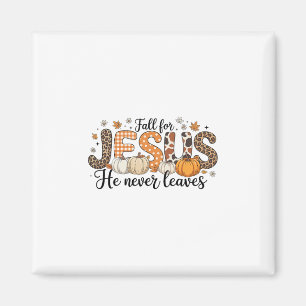Für Jesus fallen, er verlässt den Herbst Thanksgiv Magnet