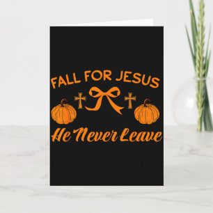 Für Jesus fallen, Er verlässt nie Kürbis Halloween Karte