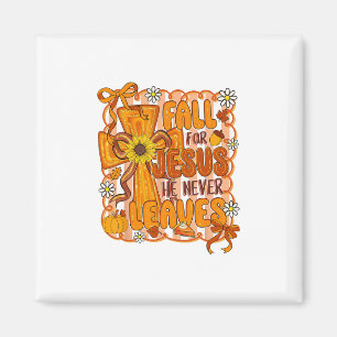 Für Jesus fallen, er verlässt nie Preppy Autumn Ch Magnet