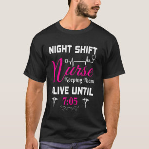 Für Krankenschwestern mit Nachtschicht-Krankenschw T-Shirt