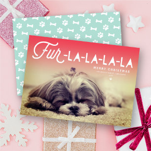Fur La La La La La Script Dog Lover Foto Funny Pet Feiertagskarte
