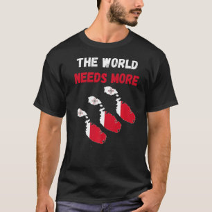 Für Malteser und Fans braucht die Welt mehr T-Shirt