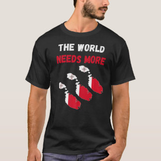 Für Malteser und Fans braucht die Welt mehr T-Shirt