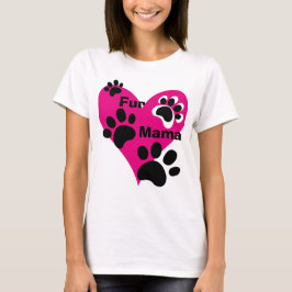 Fur Mama Big Pink Heart Paw Prints Liebe Geschenk T-Shirt